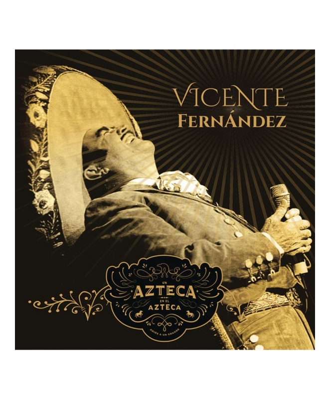 Vicente Fernández - Un Azteca En El Azteca