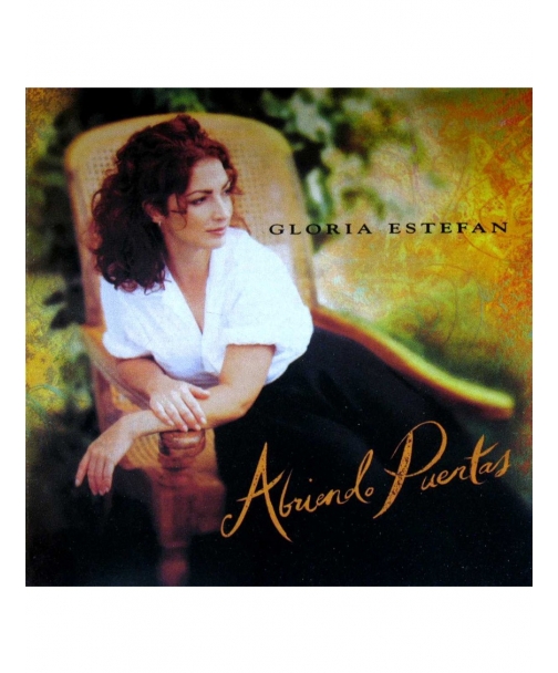 Gloria Estefan - Abriendo Puertas