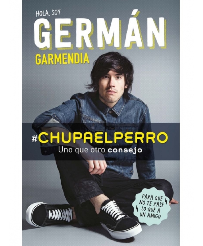 Germán Garmendia - Chupaelperro