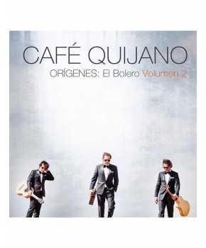 Café Quijano - Orígenes: El bolero Volumen