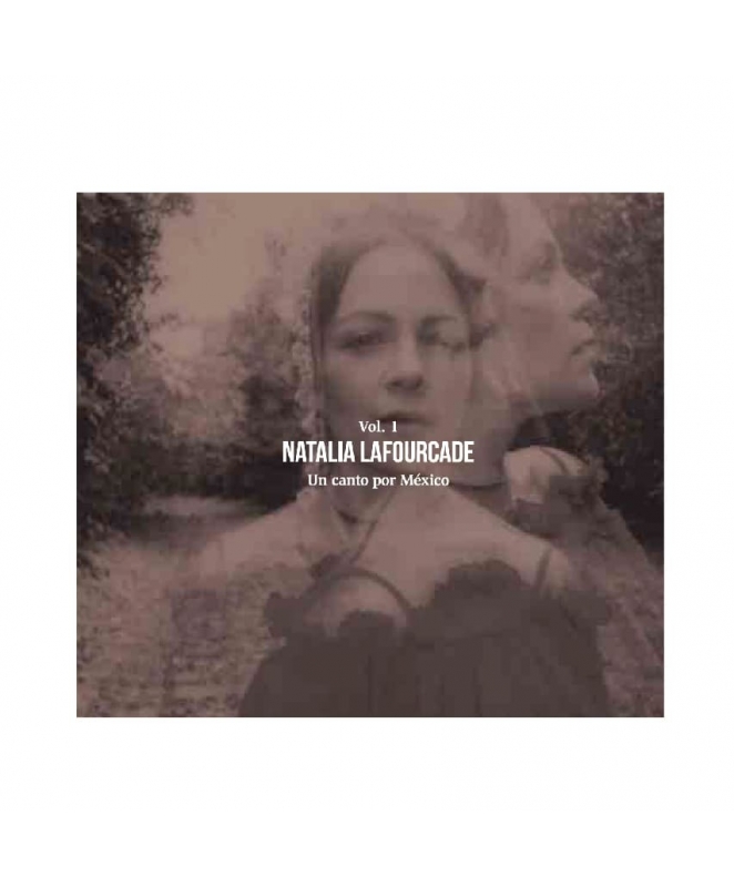 Natalia Lafourcade - Un Canto por Mexico Vol 1