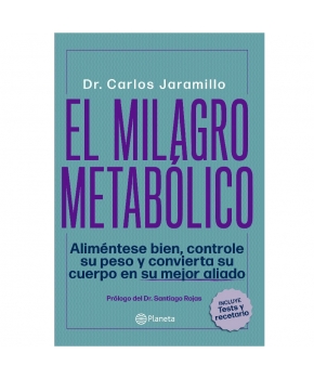 El Milagro Metabólico - Dr Carlos Jaramillo