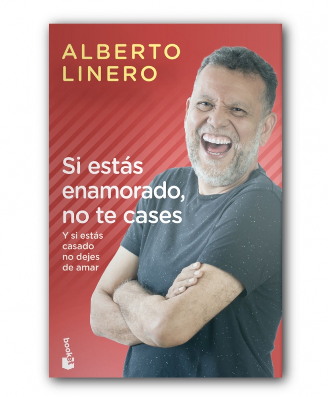 Si estás enamorado, no te cases - Alberto Linero