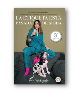 La etiqueta está pasada de moda 3ra Edición - Maria Paula Camacho